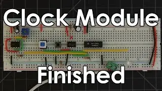 Clock Module Part 2 | 8 Bit CPU