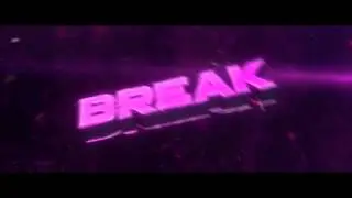 Break from yt till' summer! sorry guys... [Best?] Pre-made.