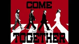 The Beatles - Come Together (Deep Bass Mix)