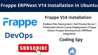 How to Install ERPNext Version 14 in Ubuntu 22.04 | Frappe ERPNext Installation | Coding Spy
