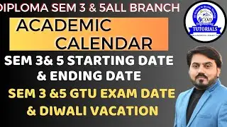 GTU ACADEMIC CALENDAR 2024 | SEM 3 AND SEM 5 SEMESTER STARTING DATE | SEM 3 AND SEM 5 GTU EXAM DATE