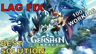 Genshin Impact Lag Fix | How to Fix Lag And Stutter For PC -Best Solution- Works Also On Low Spec PC