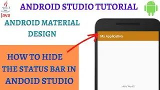 Hide the StatusBar in Android Studio (2021)