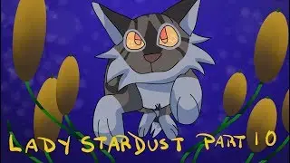Lady Stardust part 10