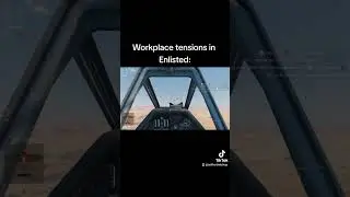 Workplace tensions in enlisted.. #enlisted #warthunder #gaming #ww2 #dogfight #plane #meme #funny