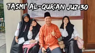 Tasmi' Al-Qur'an Juz 30