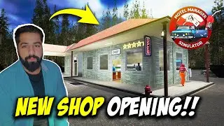 New Shop Opening ! | Motel Manager Simulator | Gameplay