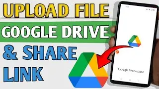 Cara Upload File ke Google Drive dan Share Link Lewat HP 2024