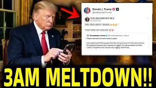 Trump Posted THIS During 3 AM MELTDOWN