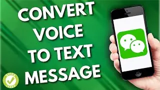 How To Convert Your Voice To Text Message On WeChat (Incredibly Useful)