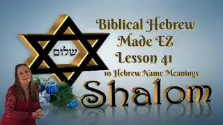 The Meanings of 10 Hebrew Names