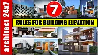 7 RULES FOR BUILDING ELEVATION