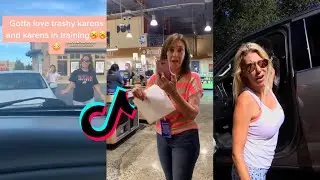 THE KARENS OF TIKTOK!