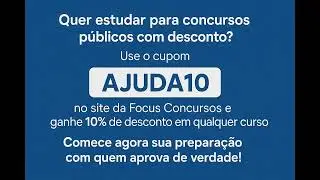 Cupom de Desconto Focus Concursos - AJUDA10