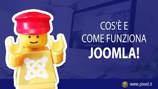 Cos'è e come funziona Joomla?