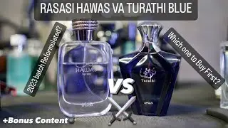 RASASI HAWAS VS TURATHI BLUE 💣 WHICH ONE TO BUY FIRST? 😫 HAWAS REFORMULATED??😭 BONUS CONTENT♥️