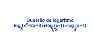 Questão de equação logaritma