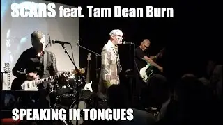 The scars Featuring Tam Dean Burn - SPEAKING IN TONGUES