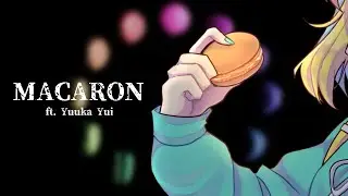 MACARON／遊歌ユイ／UTAUカバー