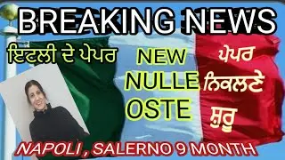 ITALY INFO CHANNEL, NEW NULLA OSTA UPDATE FROM NAPOLI 9 MONTH & SALERNO 