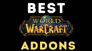 Best WoW Addons 2026 — Top 5 MUST-HAVE Addons Every World of Warcraft Player Needs