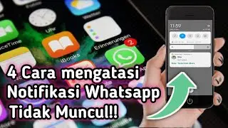 cara mengatasi notifikasi whatsapp yang tidak muncul