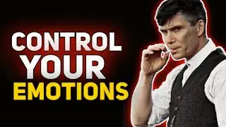 How to Control Your Emotions Like Thomas Shelby - Mastering Emotional Control