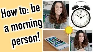How to be a morning person ☼ | Christine Hug