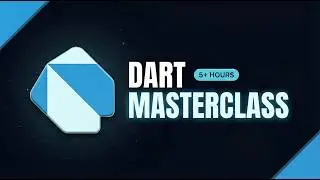 Dart Masterclass: Beginner to Pro in One Video!