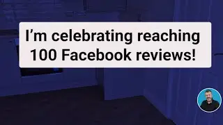 Celebrating 100 Facebook reviews