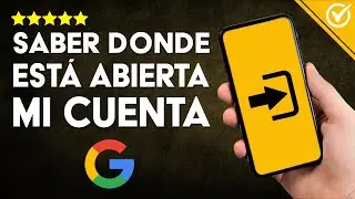 Cómo ver los DISPOSITIVOS CONECTADOS a tu Cuenta GOOGLE: Controla Sesiones Activas y Evita Intrusos📧