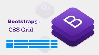 The Bootstrap 5 CSS Grid