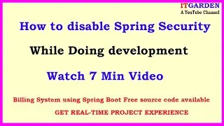 How to disable Spring Security. I don't want to enter credential each time while developing my App