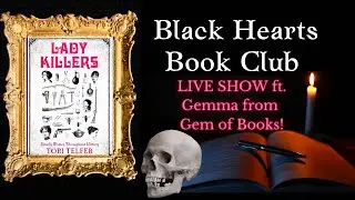 🖤BHBC🖤 Live Show ft. Gem of Books!