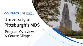 University of Pittsburgh's MDS: Program Overview & Course Glimpse