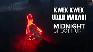 KWEK KWEK GAMING KERASUKAN - Midnight Ghost Hunt Indonesia