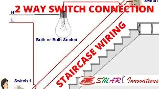 2 Way Switch Connection | Staircase Light Switch Wiring | Acme SMART Innovations