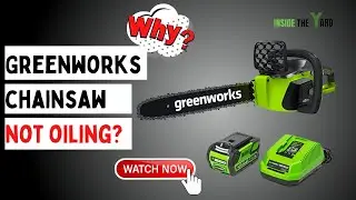 Greenworks Chainsaw Not Oiling - Know 4 Possible Reasons With Solutions