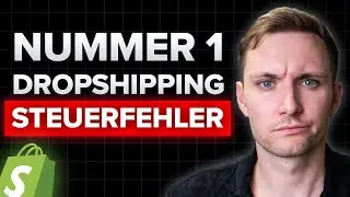 Vermeide UNBEDINGT diesen Steuerfehler im Dropshipping
