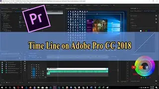 Time Line on Adobe Pro CC 2018