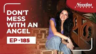 Don't Mess With An Angel | Episode - 185 English Dubbed ) Mexican Novela Series