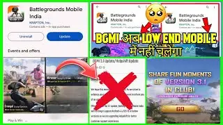 3.1 UPDATE BGMI अब LOW-END DEVICE में नहीं चलेगा😭BIG CHANGE BGMI 3.1 UPDATE NOT SHOW PLAY STORE 3.1