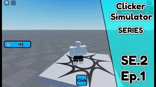 Clicker Simulator | SE.2 EP1