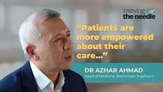Moving The Needle | Dr Azhar Ahmad (Boehringer Ingelheim)