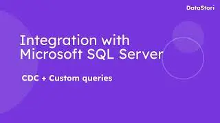 DataStori: Integration with MS SQL