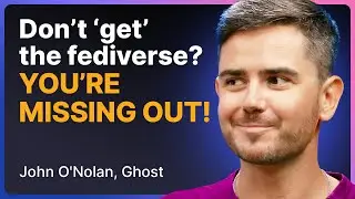 The $25M non-profit, open source platform taking on WordPress | John O'Nolan (Ghost)