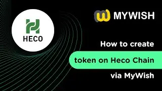 How to create Heco token on MyWish