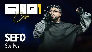 Sefo - Sus Pus | Saygı1 - Ceza 