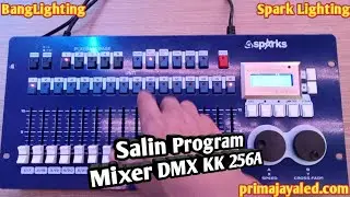 Salin Program Mixer DMX KK 256A