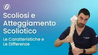 Scoliosi e atteggiamento scoliotico: cosa devi sapere